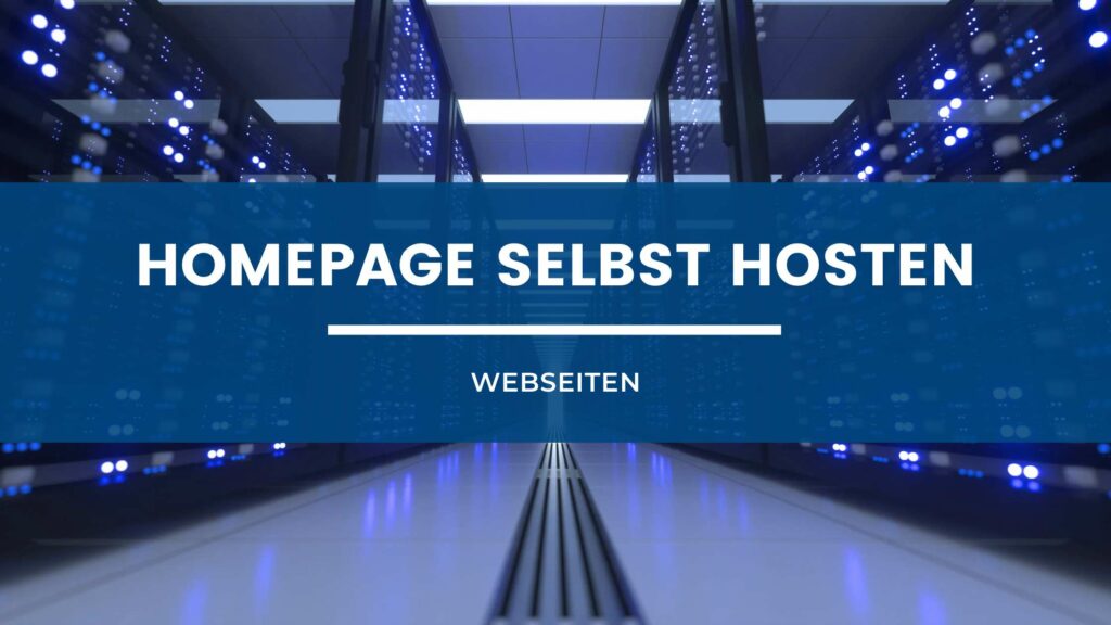 Blog Beitragsbild von Inse-News Lösungsinsel. Im Hintergrund ist ein Rechenzentrum mit vielen Servern und Lichtern zu sehen. Darüber ein blaues rRchteck mit dem Titel "Homepage selbst hosten".